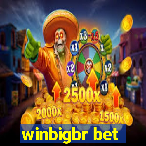 winbigbr bet